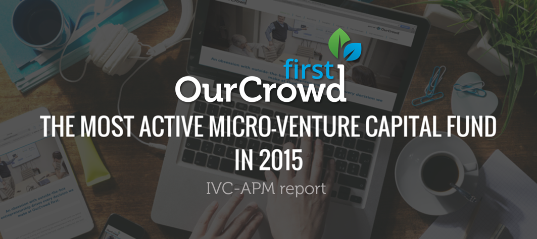 OurCrowd First named Israel’s most active micro VC fund in 2015